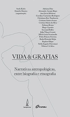 Vida E Grafias Narrativas Antropológicas Entre Biografia E Etnografia..-