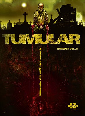 Tumular A Sete Palmos Do Inferno..-