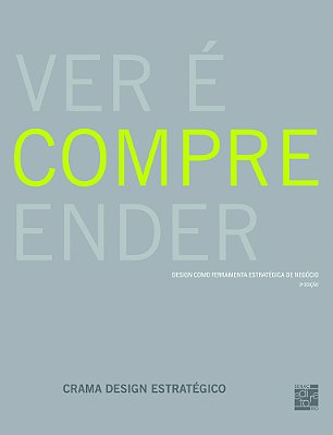 Ver E Compreender: Design Como Ferramenta Estrate..-
