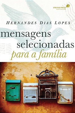 Mensagens Selecionadas Para A Família..-