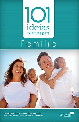 101 Ideias Criativas Para Família
