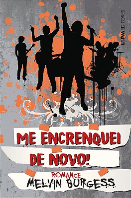 Me Encrenquei De Novo!..-