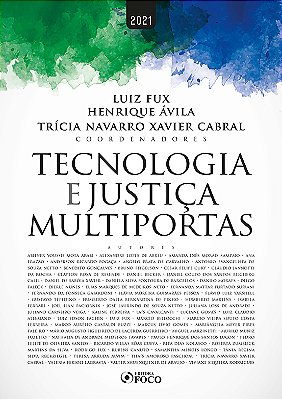 Tecnologia E Justiça Multiportas - 1ª Ed - 2021..-