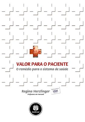 Valor Para O Paciente O Remédio Para O Sistema De Saúde..-
