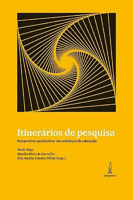Itinerários De Pesquisa Perspectivas Qualitativas Em Sociologia Da Educação..-
