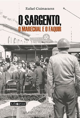 O Sargento, O Marechal E O Faquir..-