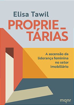 Proprietárias A Ascensão Da Liderança Feminina No Setor Imobiliário..-