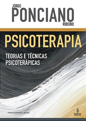 Psicoterapia Teorias E Técnicas Psicoterápicas