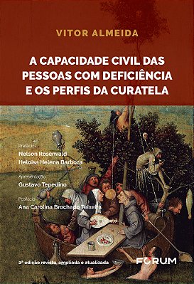 A Capacidade Civil Das Pessoas Com Deficiencia E Os Perfis Da Curatela