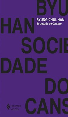 Sociedade Do Cansaço..-
