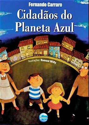 Cidadãos Do Planeta Azul..-