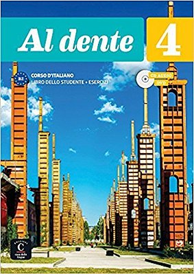 Al Dente 4 - B2 - Libro Dello Studente Con Quaderno Degli Esercizi Con CD E Dvd..-
