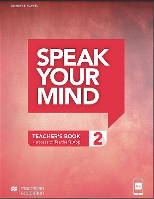 Speak Your Mind 2 - Teachers Edition With App..-