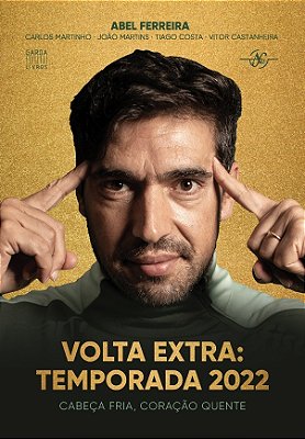 Volta Extra: Temporada 2022 Cabeça Fria, Coração Quente..-