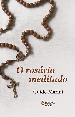 O Rosário Meditado..-