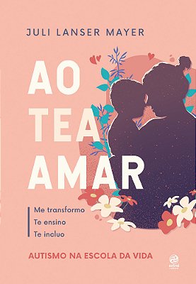 Ao Tea Amar Autismo Na Escola Da Vida