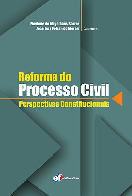 Reformas Do Processo Civil - Perspectivas Constitucionais..-