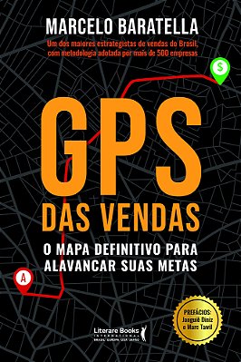 Gps Das Vendas O Mapa Definitivo Para Alavancar Suas Metas..-
