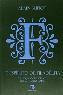 O Espírito De Filadélfia A Justiça Social Diante Do Mercado Total..-