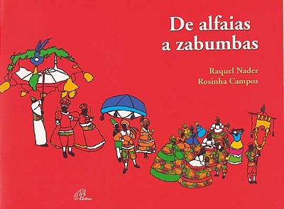 De Alfaias A Zabumbas..-