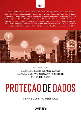 Proteção De Dados: Temas Controvertidos - 1ª Ed - 2021..-
