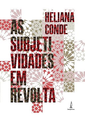 As Subjetividades Em Revolta Institucionalismo Françês E Novas Análises..-