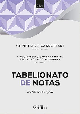 Tabelionato De Notas - 4ª Ed - 2021..-