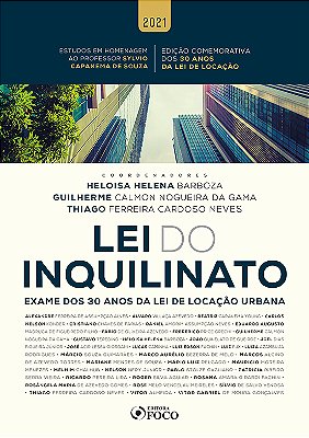 Lei Do Inquilinato: Exame Dos 30 Anos Da Lei De Locação Urbana - 1ª Ed - 2021..-