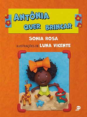 Antônia Quer Brincar..-
