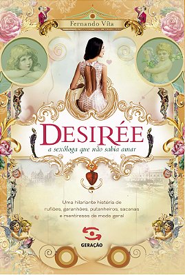 Desirée A Sexóloga Que Não Sabia Amar..-