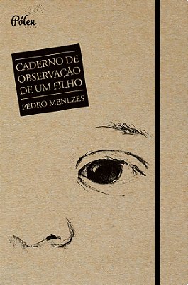 Caderno De Observação De Um Filho..-