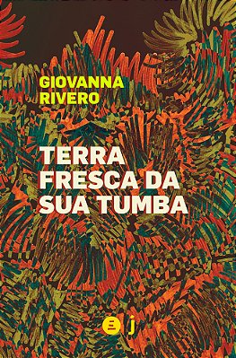 Terra Fresca Da Sua Tumba..-