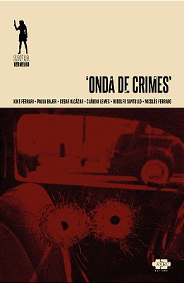 Onda De Crimes..-