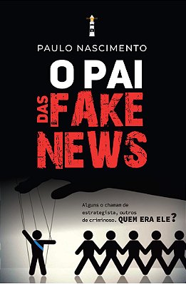 O Pai Das Fake News..-