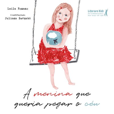A Menina Que Queria Pegar O Céu..-
