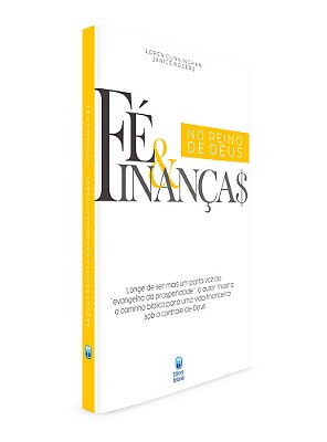 Fé E Finanças No Reino De Deus..-