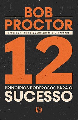 12 Princípios Poderosos Para O Sucesso..-