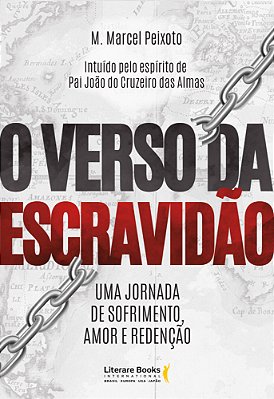 O Verso Da Escravidão Uma Jornada De Sofrimento, Amor E Redenção..-