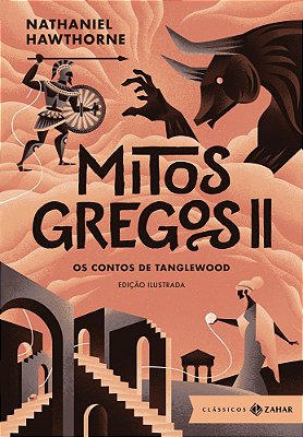 Mitos Gregos II: Edição Ilustrada Os Contos De Tanglewood..-