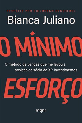 O Mínimo Esforço O Método De Vendas Que Me Levou À Posição De Sócia Da Xp Investimentos..-