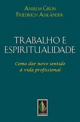Trabalho E Espiritualidade..-
