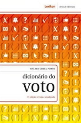 Dicionário Do Voto - 3ª Edição Revista E Atualizada..-