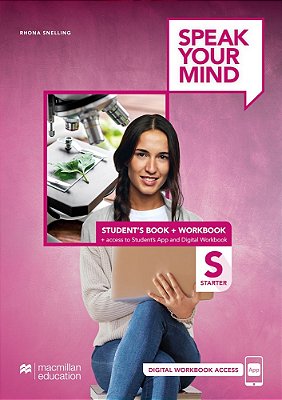 Speak Your Mind Starter - Student's Book And Workbook With Student's App And Access To Digital Workbook..-