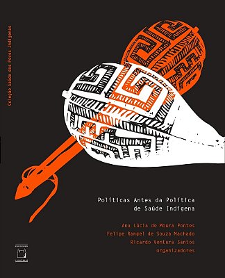 Políticas Antes Da Política De Saúde Indígena..-