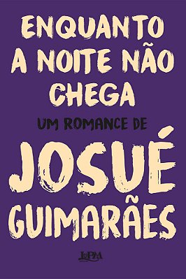 Enquanto A Noite Não Chega..-