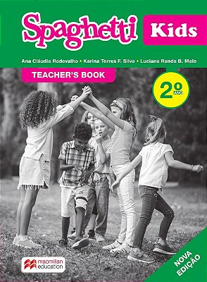 Spaghetti Kids 2 - Teacher's Book Pack - Second Edition..-