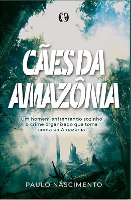 Cães Da Amazônia..-