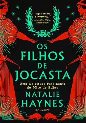 Os Filhos De Jocasta Uma Releitura Fascinante Do Mito De Édipo..-