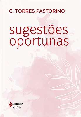 Sugestões Oportunas - Guia Para A Sabedoria..-