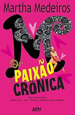 Paixão Crônica..-